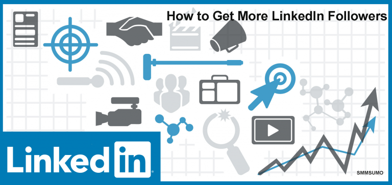 Tips To Get More Followers on linkedin  | SMMSUMO
